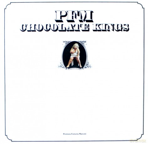 Premiata Forneria Marconi: Chocolate Kings [Winyl]