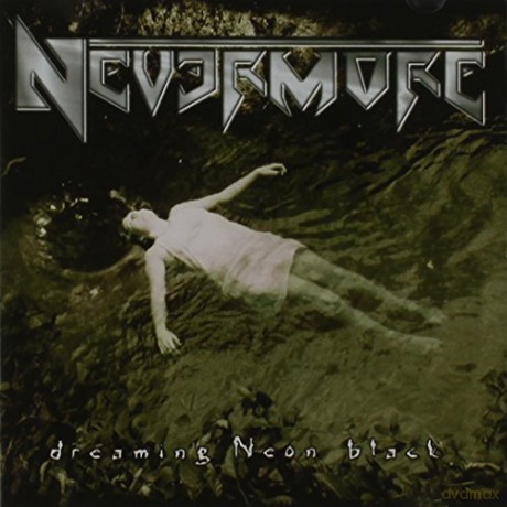 Nevermore: Dreaming Neon Black [CD]
