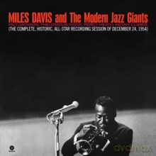 Miles Davis, The Modern Jazz Giants: The Complete, Historic, All-Star Reconding Session Of December 24 1954 [Winyl]