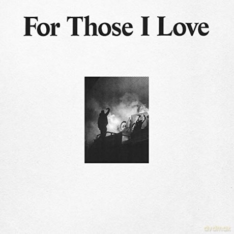 For Those I Love: For Those I Love [CD]