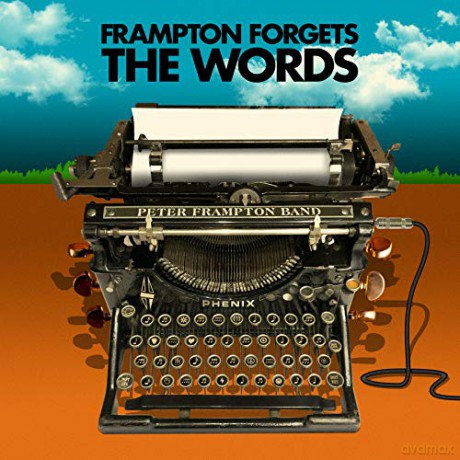 Peter Frampton: Frampton Forgets The Words [CD]