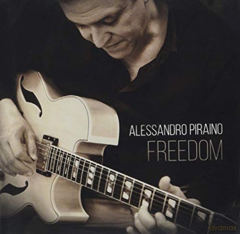 Alessandro Piraino: Freedom [CD]