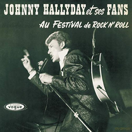 Johnny Hallyday: Johnny Hallyday Et Ses Fans Au Festival De Rock N' [Winyl]