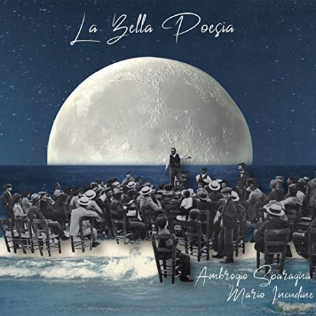Sparagna Ambrogio - Incudine Mario: La Bella Poesia [CD]