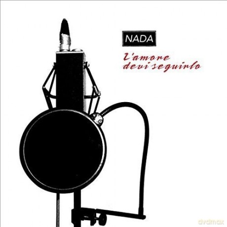 Nada: L'Amore Devi Seguirlo [Winyl]