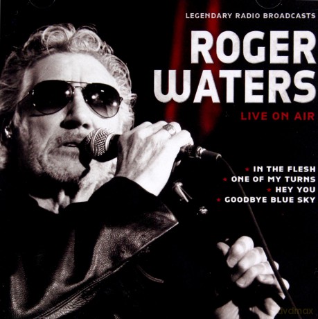Roger Waters: Live On Air [2CD]