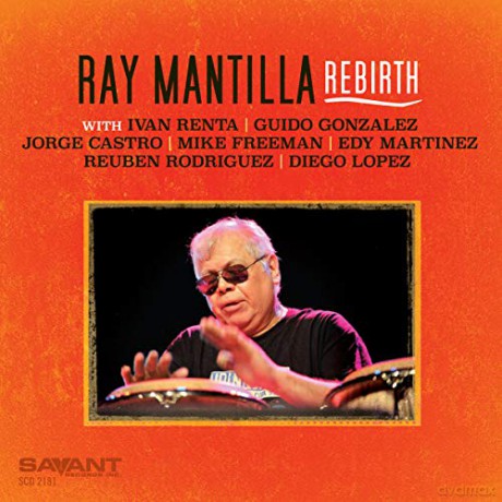 Rebirth: Mantilla,Ray [CD]