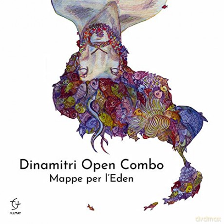 Dinamitri Open Combo: Mappe Per L'Eden [CD]