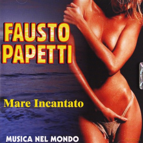 Fausto Papetti: Mare Incantato [CD]