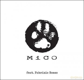 Mico Feat. Fabrizio Bosso: Mico [CD]