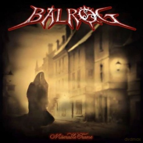 Balrog: Miserable Frame [CD]