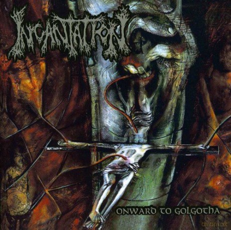 Incantation: Onward To Golgotha [CD]