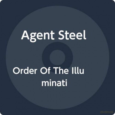 Agent Steel: Orderof The Illuminati [CD]