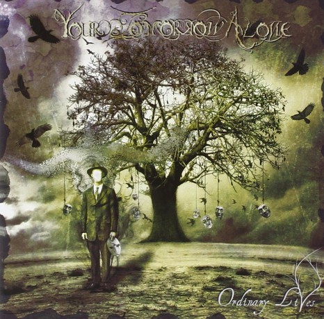 Your Tomorrow Alone: Ordinary Li(V)Es [CD]