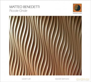 Matteo Benedetti: Piccole Onde [CD]