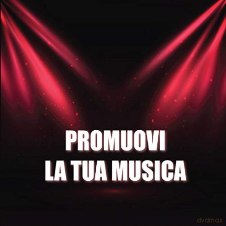Promuovi La Tua Musica [CD]