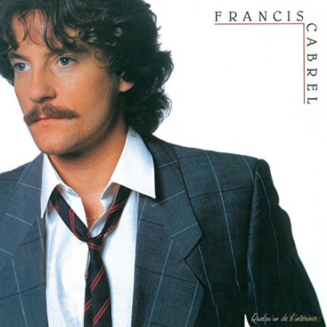 Francis Cabrel: Quelqu'Un De L'Intrieur [Winyl]
