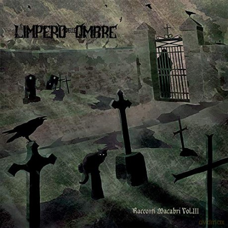 L Impero Delle Ombre: Racconti Macabri Vol. Iii [Winyl]