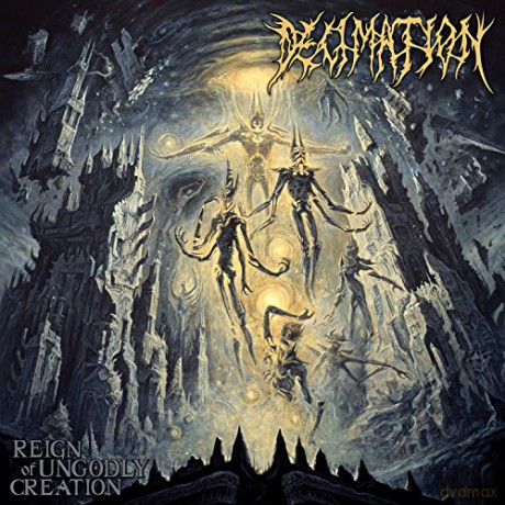 Decimation: Reign Of Ungodly Creation [CD]