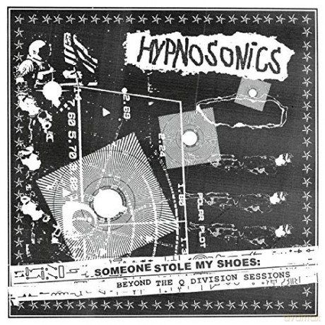 Hypnosonics: Someone Stole My Shoes: Beyond The Q Division Sessions [CD]