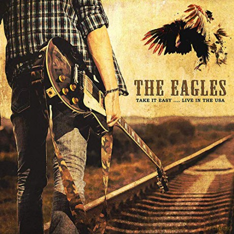 Eagles: Take It Easy..Live In The Usa [CD]