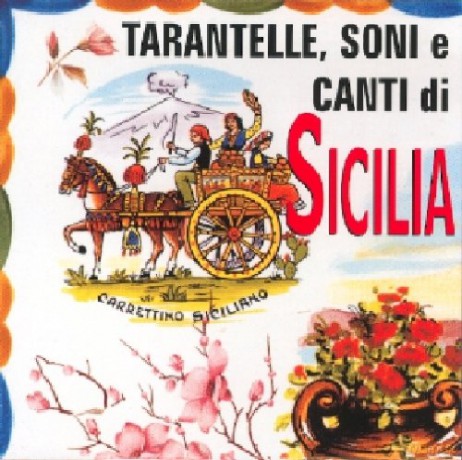 Tarantelle, Soni E Canti Di Sicilia [CD]