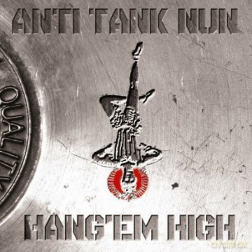 Anti Tank Nun: Hang'em High (digipack) [CD]
