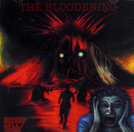 Bloody Hell: The Bloodening [CD]