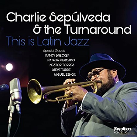 Charlie Sepulveda: This Is Latin Jazz [CD]