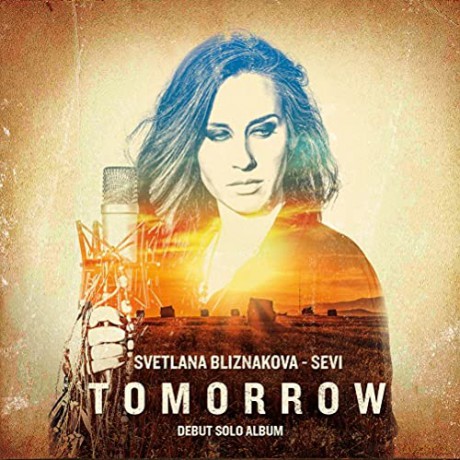 Svetlana Bliznakova - Sevi: Tomorrow [CD]