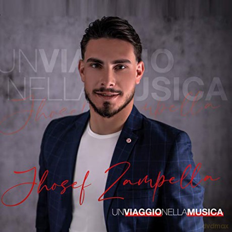 Zampella Jhosef: Un Viaggio Nella Musica [CD]