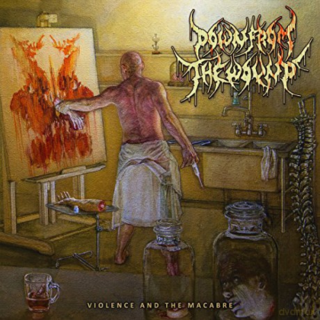 Down From The Wound: Violence And The Macabre [CD]