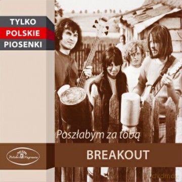 Breakout: Poszłabym za tobą (digipack) [CD]