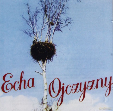 Echa Ojczyzny [CD]
