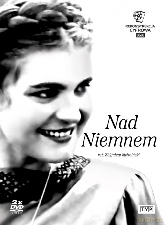 Nad Niemnem (rekonstrukcja cyfrowa) [2DVD]