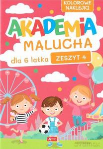 Akademia malucha dla 6-latka. Zeszyt 4 [KSIĄŻKA]