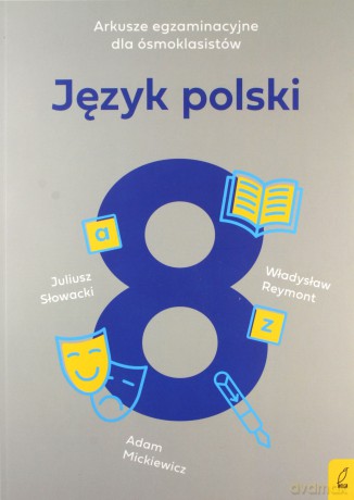 Arkusze egzaminacyjne dla ósmoklasistów. Język polski - Agnieszka Harasimik [KSIĄŻKA]