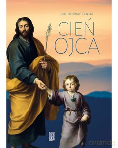 Cień Ojca - Jan Dobraczyński [KSIĄŻKA]