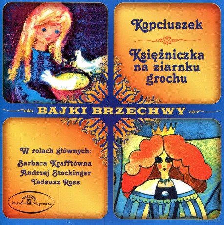 Bajki Brzechwy: Kopciuszek/Księżniczka na ziarnku grochu [CD]