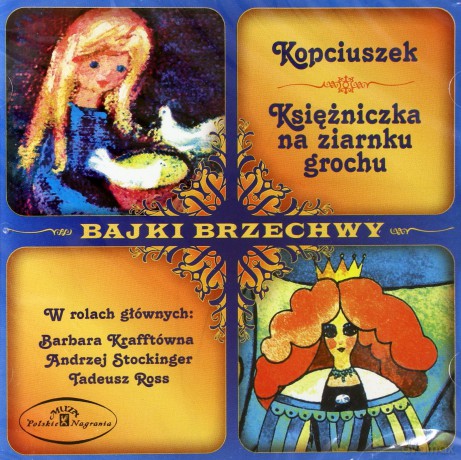 Bajki Brzechwy: Kopciuszek/Księżniczka na ziarnku grochu [CD]