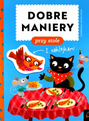 Dobre maniery. Dobre maniery przy stole - Patrycja Wojtkowiak-Skóra [KSIĄŻKA]