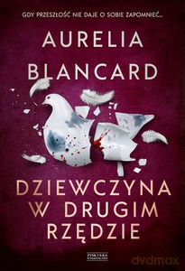 Dziewczyna w drugim rzędzie - Aurelia Blancard [KSIĄŻKA]