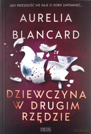 Dziewczyna w drugim rzędzie - Aurelia Blancard [KSIĄŻKA]