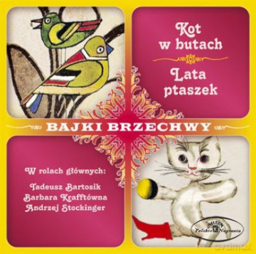 Bajki Brzechwy: Kot w butach/Lata ptaszek [CD]