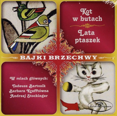 Bajki Brzechwy: Kot w butach/Lata ptaszek [CD]