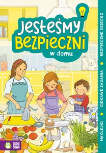 Jesteśmy bezpieczni. W domu [KSIĄŻKA]