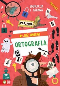 Już umiem. Ortografia [KSIĄŻKA]