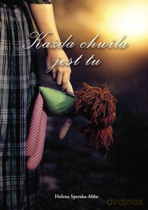 Każda chwila jest tu - Helena Sperska-Abbe [KSIĄŻKA]