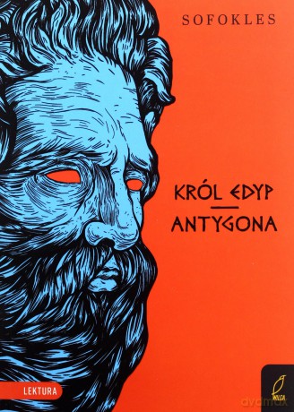 Król Edyp, Antygona - Sofokles [KSIĄŻKA]