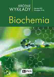 Krótkie wykłady. Biochemia - David Hames, Nigel Hooper [KSIĄŻKA]